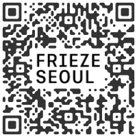 121 galleries at Frieze Seoul 2025 SOUTH KOREA - September 3 > 6,  2025 @friezeofficial