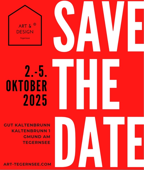 ART & DESIGN Tegernsee, GERMANY - 2 > 5 October, 2025 @artdesign_tegernsee