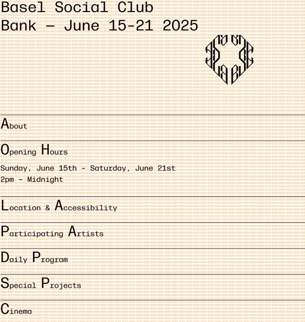 237 artists at Basel Social Club 2025, Basel SWITZERLAND -  June 15 > 21, 2025 @BaselSocialClub