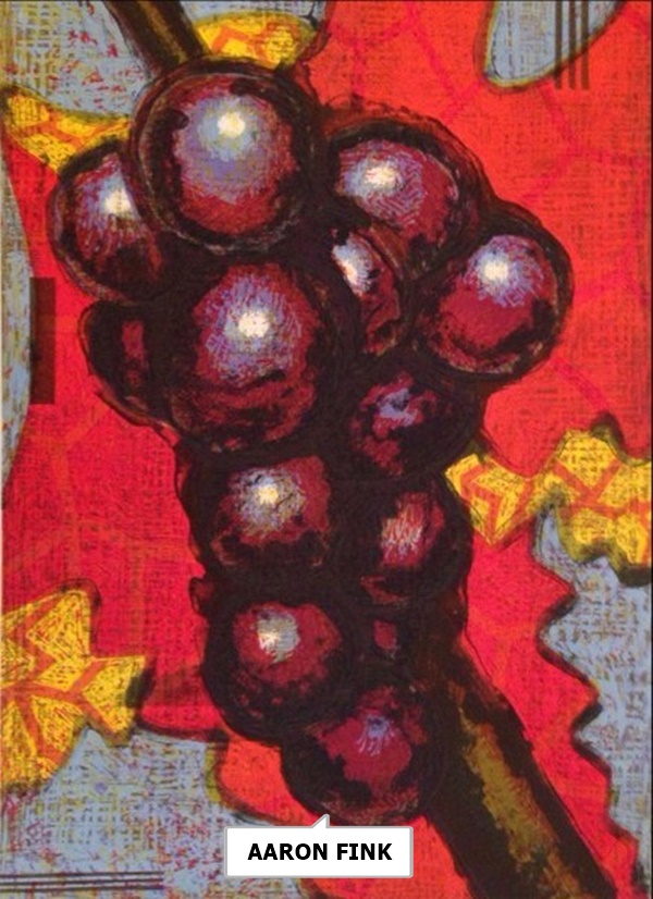 click to enlarge- double click to reduce AARON FINK
Grapes 47/57
Woodcut
36 x 24 inches