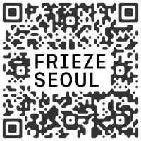 119 galleries at Frieze Seoul 2022 SOUTH KOREA - September 2 > 5,  2022 @friezeofficial