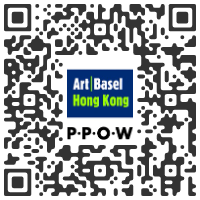 P·P·O·W, New York NY, USA  - ART BASEL Hong Kong 2021 - VIEWING ROOM - May 21 > 23, 2021 @ArtBasel @PPOWGallery