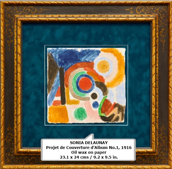 SONIA DELAUNAY
Projet de Couverture d’Album No.1, 1916
Oil wax on paper
23.1 x 24 cms / 9.2 x 9.5 in.