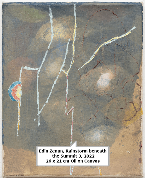 Edin Zenun
Rainstorm beneath the Summit 3, 2022
26 x 21 cm
Oil on Canvas