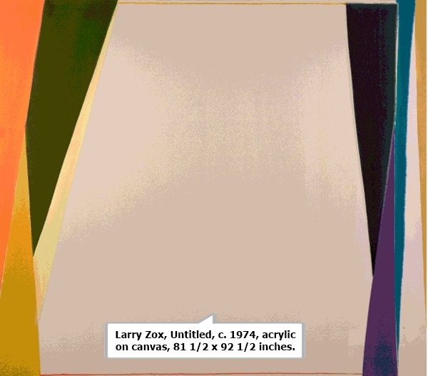 Larry Zox, Untitled, c. 1974, acrylic on canvas, 81 1/2 x 92 1/2 inches.