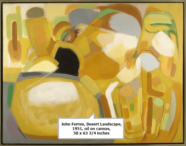 John Ferren, Desert Landscape, 1951, oil on canvas, 50 x 63 3/4 inches