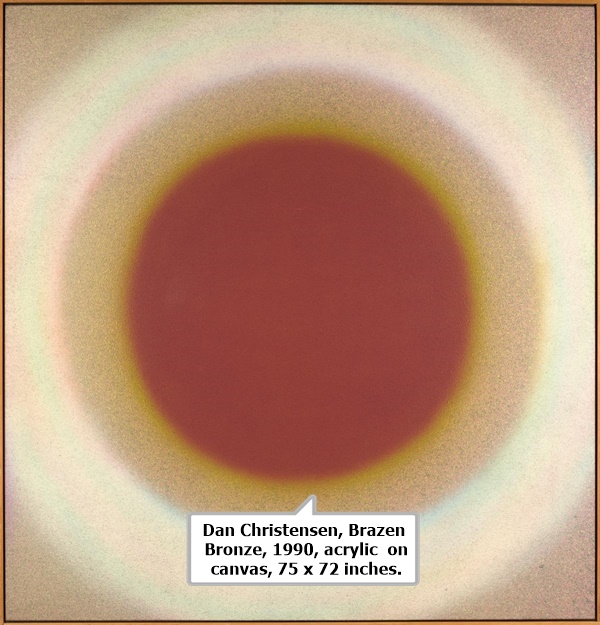 Dan Christensen, Brazen Bronze, 1990, acrylic on canvas, 75 x 72 inches.
