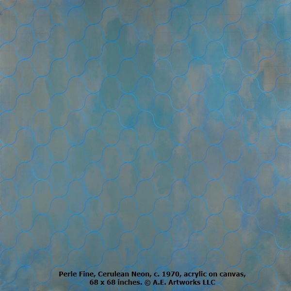 Perle Fine, Cerulean Neon, c. 1970, acrylic on canvas, 68 x 68 inches. © A.E. Artworks LLC