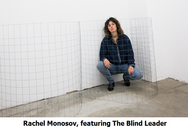 Rachel Monosov, featuring The Blind Leader