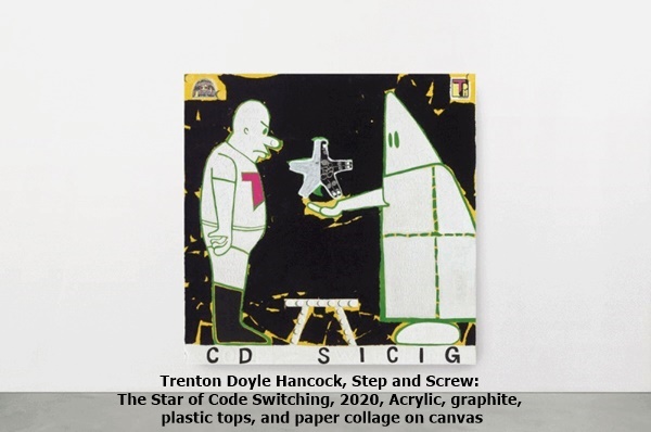 Trenton Doyle Hancock, Step and Screw: The Star of Code Switching, 2020, Acrylic, graphite, plastic tops, and paper collage on canvas
