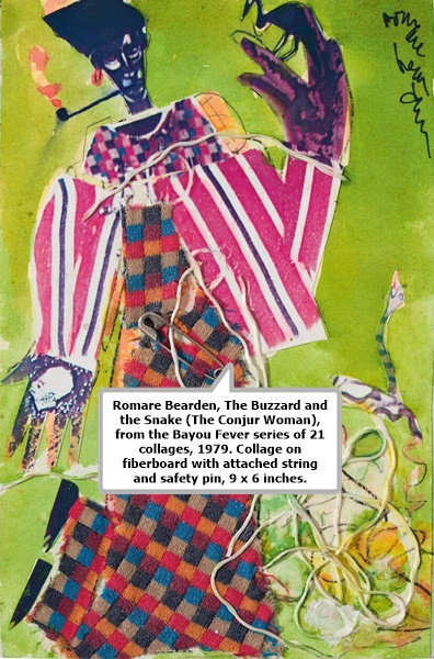 Romare Bearden, The Buzzard and the Snake (The Conjur Woman), from the Bayou Fever series of 21 collages, 1979. Collage on fiberboard with attached string and safety pin, 9 x 6 inches.