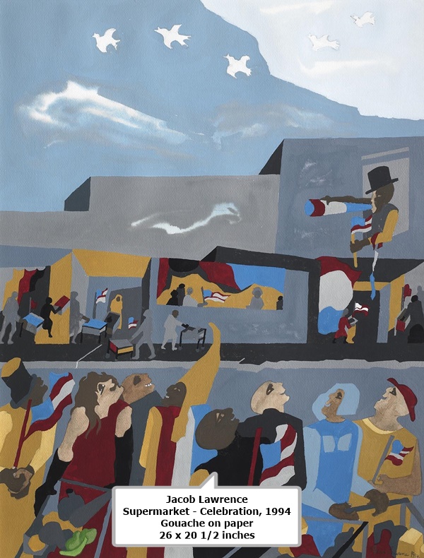 Jacob Lawrence 
Supermarket - Celebration, 1994
Gouache on paper
26 x 20 1/2 inches
