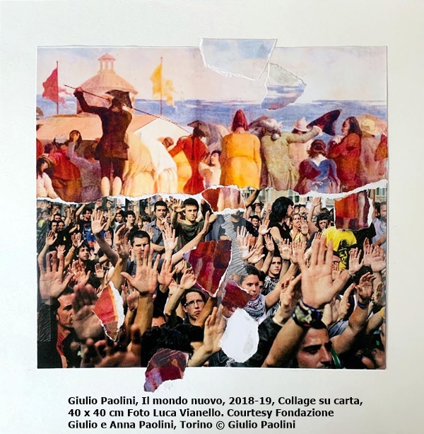 Giulio Paolini, Il mondo nuovo, 2018-19, Collage su carta, 40 x 40 cm
Foto Luca Vianello. Courtesy Fondazione Giulio e Anna Paolini, Torino © Giulio Paolini