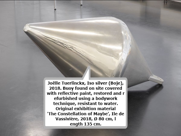Joëlle Tuerlinckx, Iso silver (Boje), 2018. Buoy found on site covered with reflective paint, restored and refurbished using a bodywork technique, resistant to water. Original exhibition material 'The Constellation of Maybe', Ile de Vassivière, 2018, Ø 80 cm, length 135 cm.