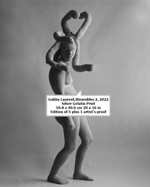 Gabby Laurent
Wearables 2, 2022
Silver Gelatin Print
50.8 x 40.6 cm
20 x 16 in
Edition of 5 plus 1 artist's proof