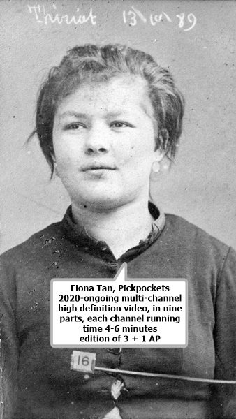 Fiona Tan
Pickpockets
2020-ongoing
multi-channel high definition video, in nine parts, each channel running time 4-6 minutes
edition of 3 + 1 AP