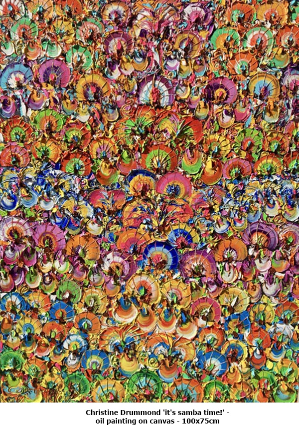 Christine Drummond 'it's samba time!' - 
oil painting on canvas - 100x75cm
