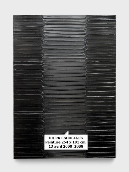 PIERRE SOULAGES
Peinture 254 x 181 cm, 13 avril 2008  2008