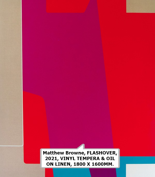 Matthew Browne, FLASHOVER, 2021, VINYL TEMPERA & OIL ON LINEN, 1800 X 1600MM.