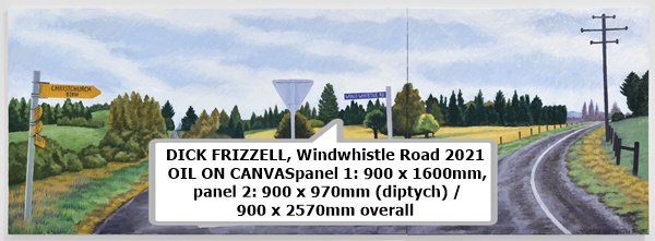 DICK FRIZZELL, Windwhistle Road 2021 
 OIL ON CANVASpanel 1: 900 x 1600mm, panel 2: 900 x 970mm (diptych) / 900 x 2570mm overall
