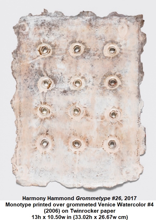 
Harmony Hammond

Grommetype #26, 2017

Monotype printed over grommeted Venice Watercolor #4 (2006) on Twinrocker paper

13h x 10.50w in (33.02h x 26.67w cm)