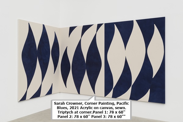 Sarah Crowner, Corner Painting, Pacific Blues, 2021
Acrylic on canvas, sewn. Triptych at corner.
Panel 1: 78 x 60'' Panel 2: 78 x 60'' Panel 3: 78 x 60