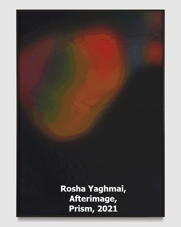 Rosha Yaghmai, Afterimage, Prism, 2021