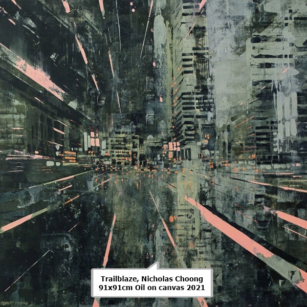 Trailblaze
Nicholas Choong

91x91cm

Oil on canvas

2021