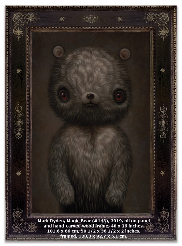 Mark Ryden, Magic Bear (#143), 2019, oil on panel and hand-carved wood frame, 40 x 26 inches, 101.6 x 66 cm, 50 1/2 x 36 1/2 x 2 inches, framed, 128.3 x 92.7 x 5.1 cm.