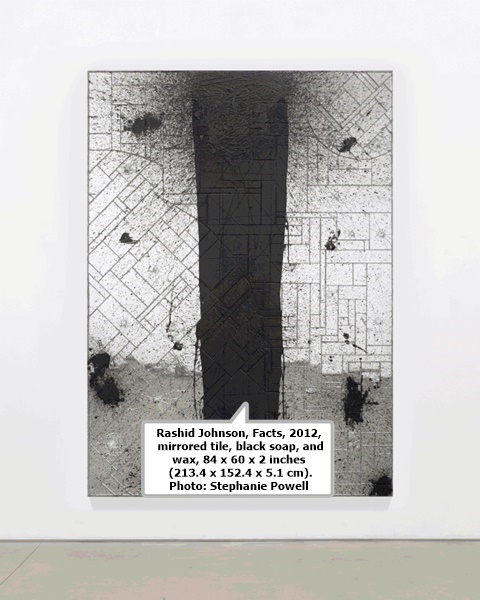 Rashid Johnson, Facts, 2012, mirrored tile, black soap, and wax, 84 x 60 x 2 inches (213.4 x 152.4 x 5.1 cm). Photo: Stephanie Powell