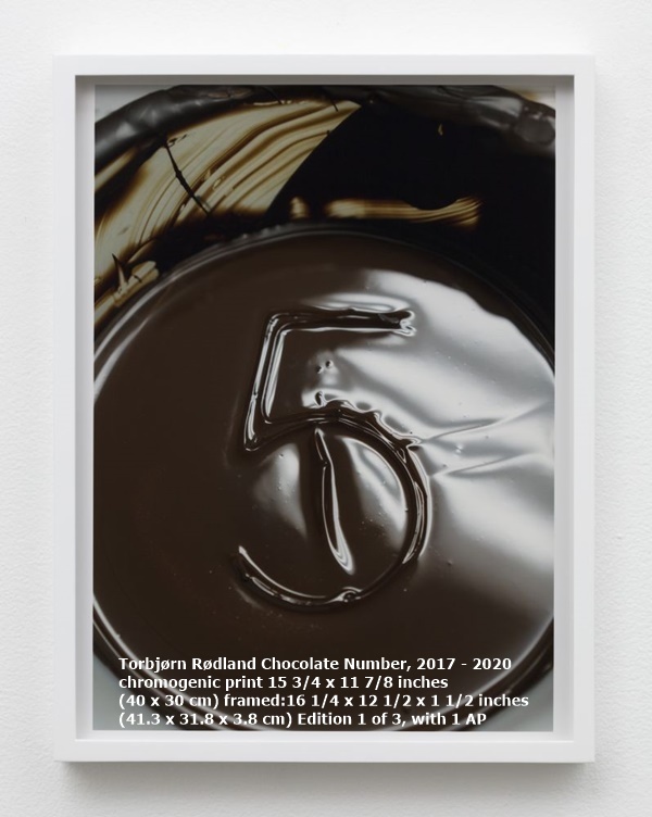 Torbjørn Rødland
Chocolate Number, 2017 - 2020
chromogenic print
15 3/4 x 11 7/8 inches
(40 x 30 cm)
framed:
16 1/4 x 12 1/2 x 1 1/2 inches
(41.3 x 31.8 x 3.8 cm)
Edition 1 of 3, with 1 AP