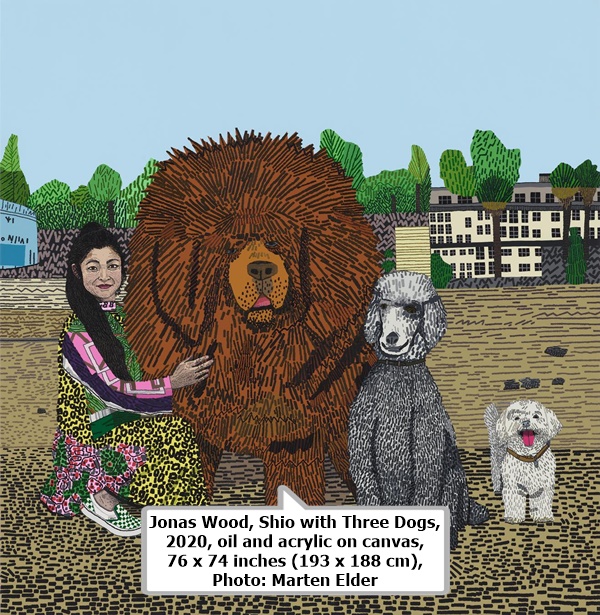 Jonas Wood, Shio with Three Dogs, 
2020, oil and acrylic on canvas, 
76 x 74 inches (193 x 188 cm), 
Photo: Marten Elder