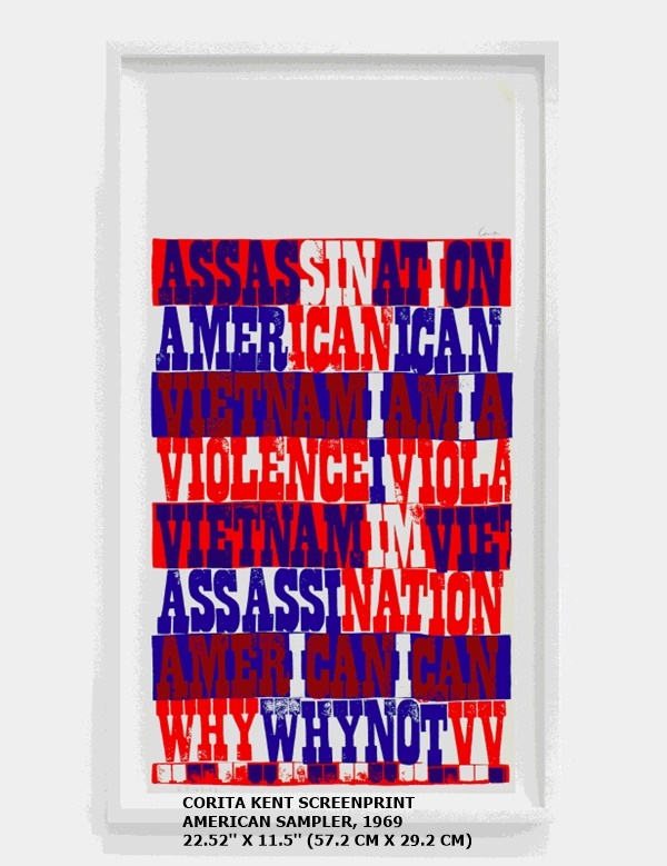 CORITA KENT
AMERICAN SAMPLER, 1969
22.52'' X 11.5'' (57.2 CM X 29.2 CM)
SCREENPRINT