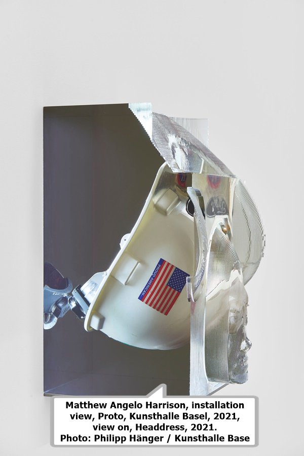 Matthew Angelo Harrison, installation view, Proto, Kunsthalle Basel, 2021, view on, Headdress, 2021.
Photo: Philipp Hänger / Kunsthalle Base