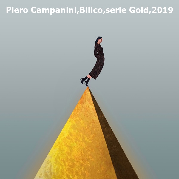 Piero Campanini, Bilico, serie Gold, 2019