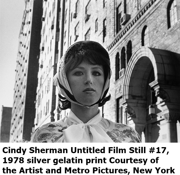 Cindy Sherman
Untitled Film Still #17, 1978
silver gelatin print
Courtesy of the Artist and Metro Pictures, New York