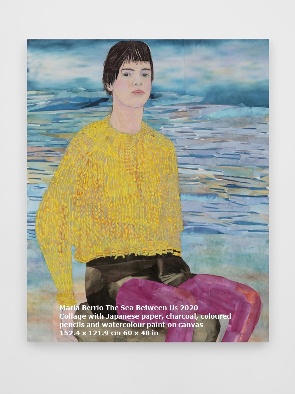 María Berrío The Sea Between Us 2020
Collage with Japanese paper, charcoal, coloured 
pencils and watercolour paint on canvas
152.4 x 121.9 cm 60 x 48 in