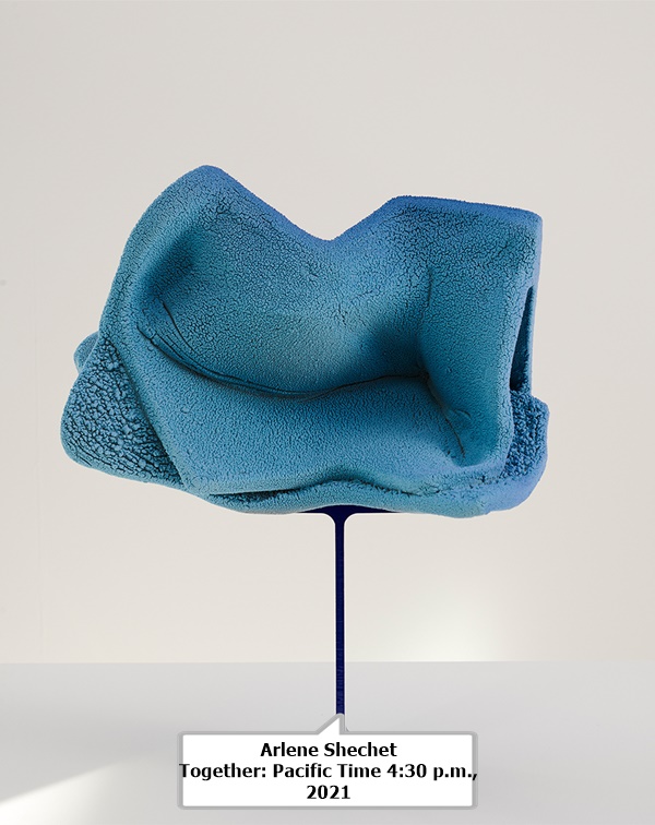 Arlene Shechet
Together: Pacific Time 4:30 p.m.,
2021