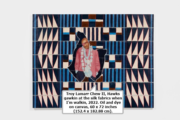 Troy Lamarr Chew II, Hawks gawkin at the silk fabrics when I’m walkin, 2022. Oil and dye on canvas, 60 x 72 inches (152.4 x 182.88 cm).