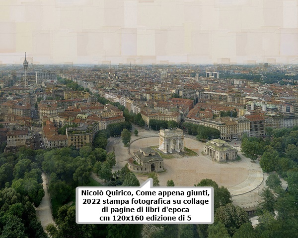 Nicolò Quirico, Come appena giunti, 2022
stampa fotografica su collage di pagine di libri d'epoca
cm 120x160
edizione di 5

