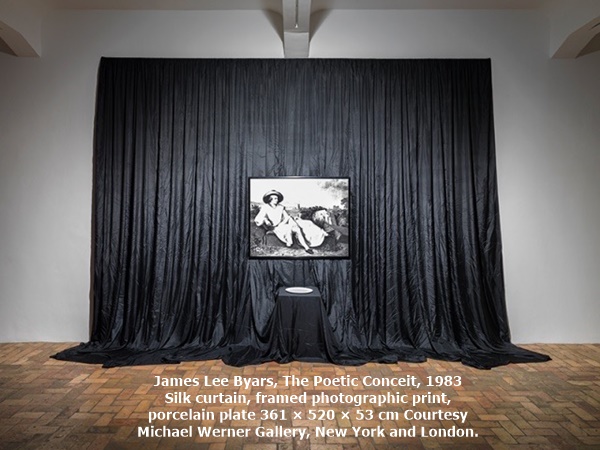 James Lee Byars, The Poetic Conceit, 1983
Silk curtain, framed photographic print, porcelain plate
361 × 520 × 53 cm
Courtesy Michael Werner Gallery, New York and London.