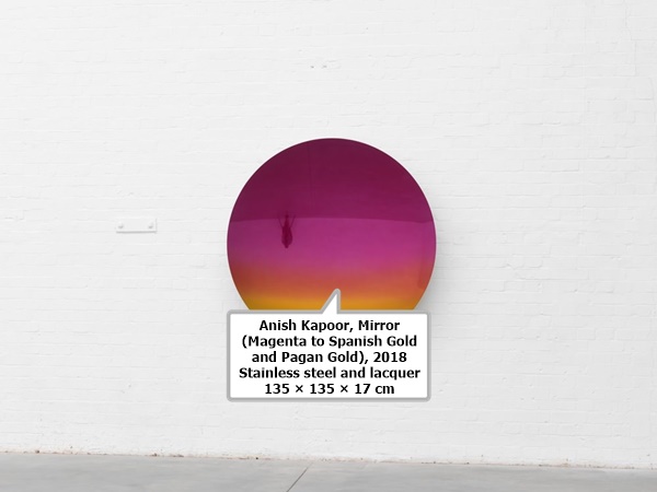 Anish Kapoor, Mirror (Magenta to Spanish Gold and Pagan Gold), 2018
Stainless steel and lacquer
135 × 135 × 17 cm