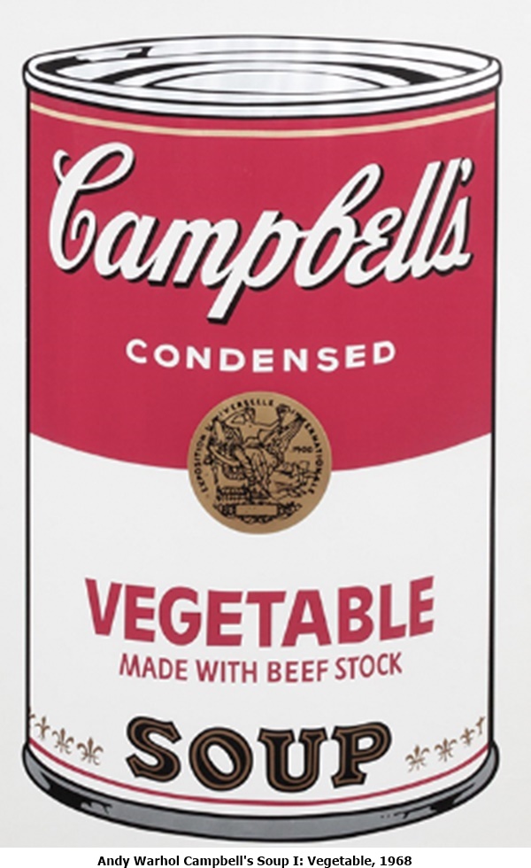 Andy Warhol

Campbell's Soup I: Vegetable, 1968