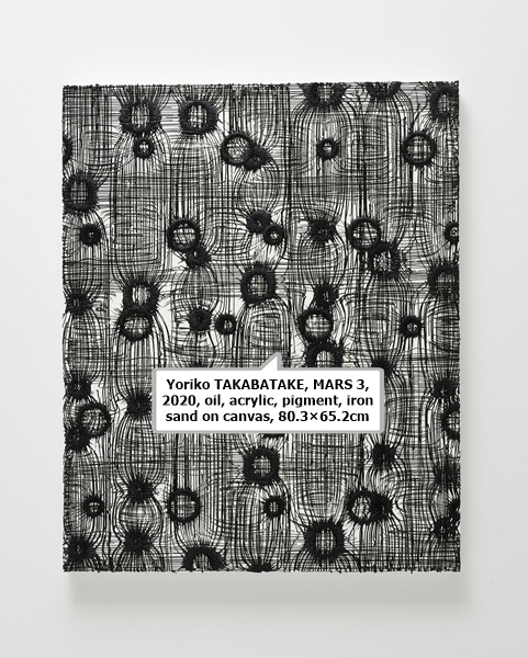 Yoriko TAKABATAKE, MARS 3, 2020, oil, acrylic, pigment, iron sand on canvas, 80.3×65.2cm