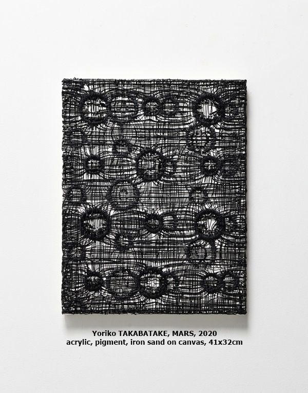 Yoriko TAKABATAKE, MARS, 2020
acrylic, pigment, iron sand on canvas, 41x32cm