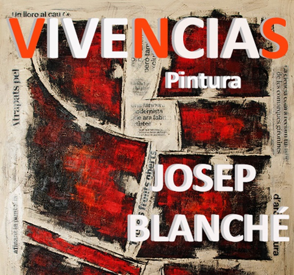 Sky Gallery Arts, BARCELONA - Josep Blanchè : VIVENCIAS
