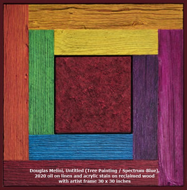 Douglas Melini, Untitled (Tree Painting / Spectrum-Blue), 2020
oil on linen and acrylic stain on reclaimed wood with artist frame
30 x 30 inches