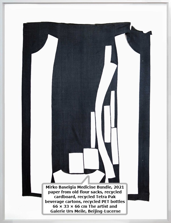 Mirko Baselgia Medicine Bundle, 2021
paper from old flour sacks, recycled cardboard, recycled Tetra Pak
beverage cartons, recycled PET bottles
66 × 33 × 66 cm
The artist and Galerie Urs Meile, Beijing-Lucerne