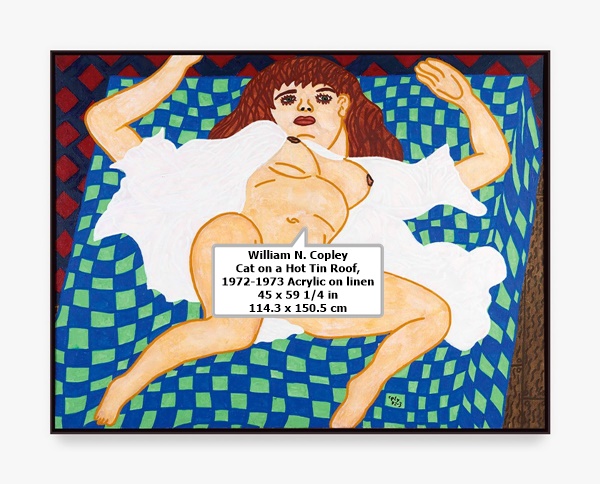 William N. Copley
Cat on a Hot Tin Roof, 1972-1973
Acrylic on linen
45 x 59 1/4 in
114.3 x 150.5 cm