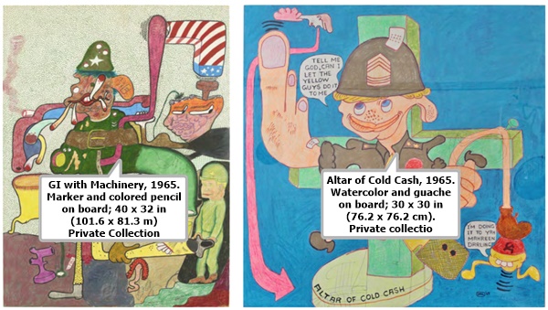 Peter Saul,GI with Machinery, 1965. Marker and colored pencil on board; 40 x 32 in (101.6 x 81.3 m) Private Collection
Altar of Cold Cash, 1965. Watercolor and guache on board; 30 x 30 in (76.2 x 76.2 cm). Private collectio 